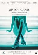 UP FOR GRABS - 2002 UK THEATRE FLYER