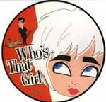 WHO'S THAT GIRL -  CARTOON POP UP 12"  PICTURE DISC