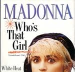 WHO'S THAT GIRL - UK 3 TRACK 12" VINYL (W8341TX)