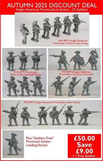 AUTUMN 2025 DISCOUNT DEAL Anglo-American Provincials in Action - 25 Soldiers