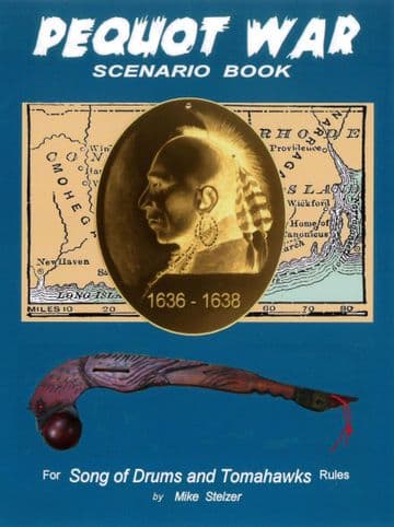 Pequot War 1636-1638 Scenario Book