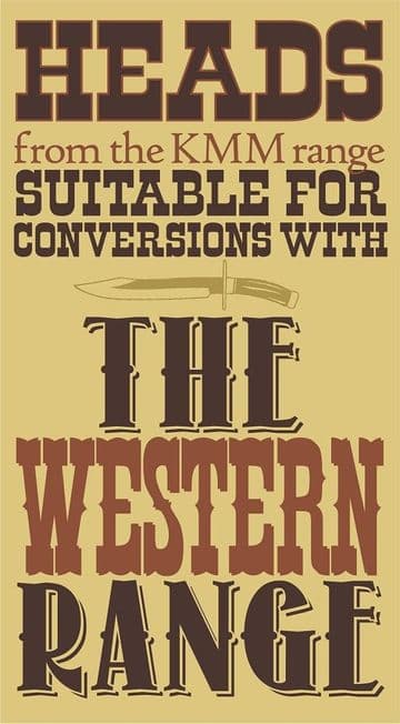 The Western Range KMM Heads for conversions