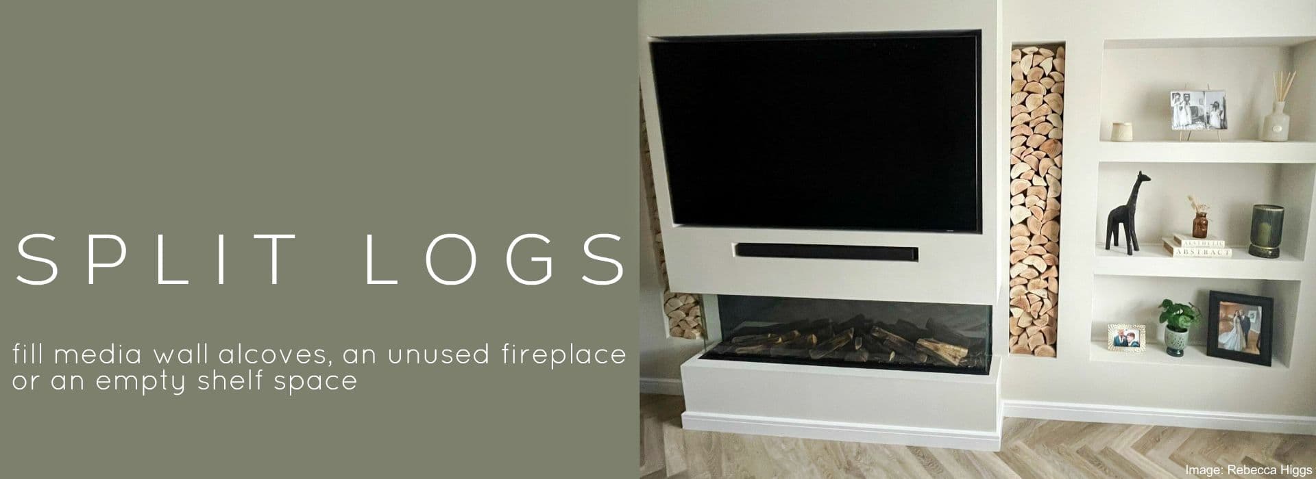 Decorative Split Logs of superior quality from The Log Basket fill two media wall alcoves. Also suitable for unused fireplaces.
