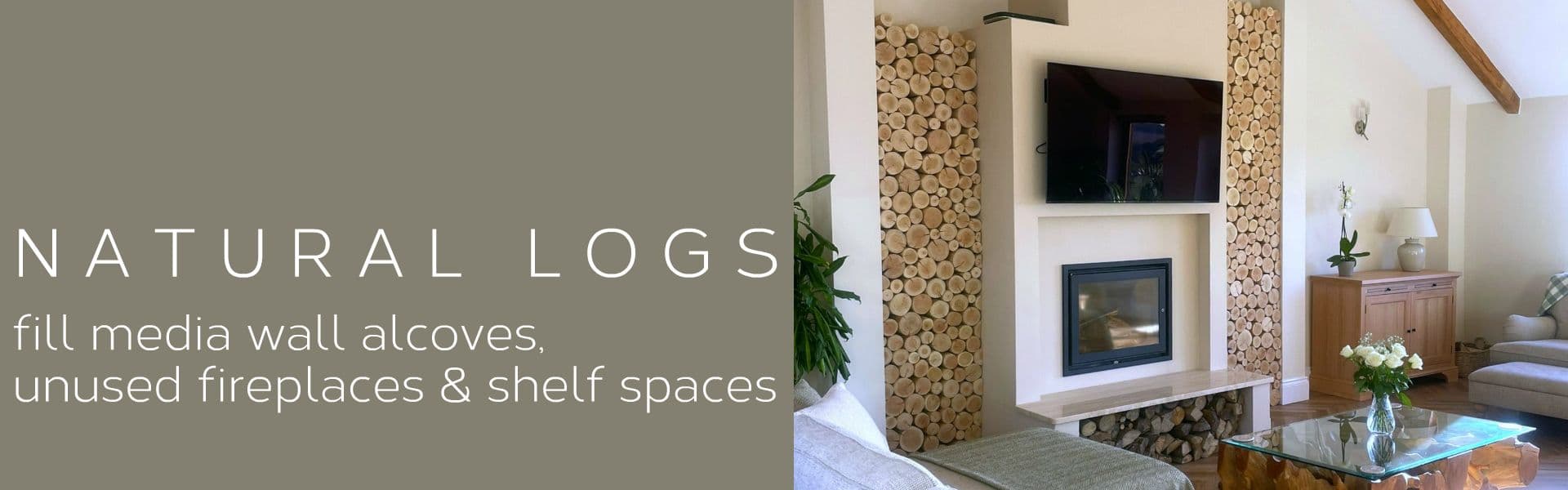 Decorative logs in natural wood from The Log Basket fill media wall alcoves