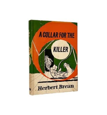 A Collar For the Killer by Herbert Brean First Edition Heinemann 1957