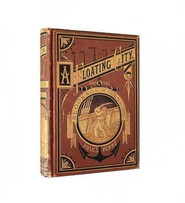 A Floating City, and the Blockade Runners by Jules Verne First Edition Scribner, Armstrong & Co 1874