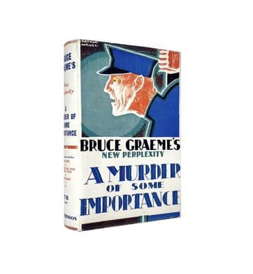 A Murder of Some Importance by Bruce Graeme Author's Personal Copy First Edition Hutchinson 1931