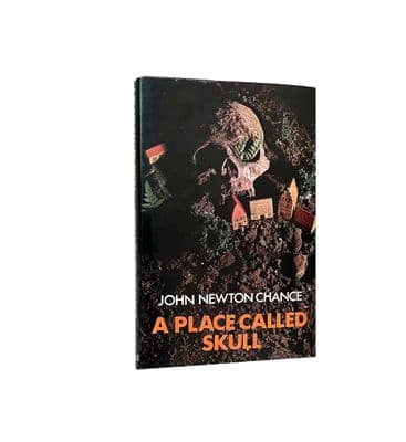 A Place Called Skull by John Newton Chance First Edition Robert Hale 1980