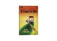A Time to Die 1945 First Edition VF/VF – Hilda Lawrence

