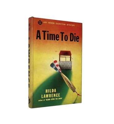 A Time to Die – 1945 1st/1st – VF/VF – Hilda Lawrence