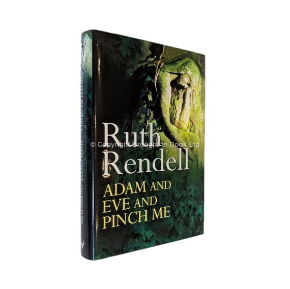 Adam and Eve and Pinch Me Signed by Ruth Rendell First Edition ...