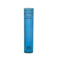 Again Sanders by Edgar Wallace First Edition Hodder & Stoughton 1928