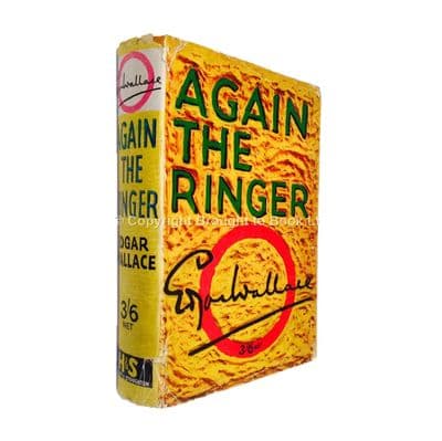 Again the Ringer by Edgar Wallace First Edition Hodder & Stoughton 1929
