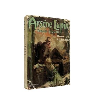 Arsène Lupin Super-Sleuth by Maurice Leblanc First Edition The Macaulay Company 1927