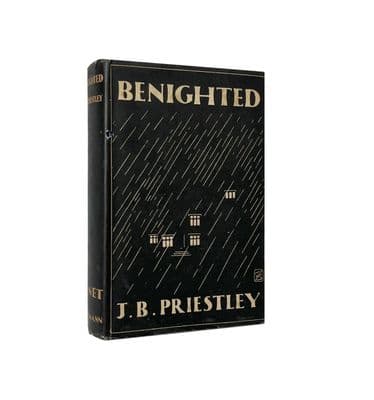 Benighted Signed by J.B. Priestley First Edition William Heinemann Ltd 1927