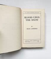 Blood Upon the Snow 1944 First Edition NF/NF – Hilda Lawrence


