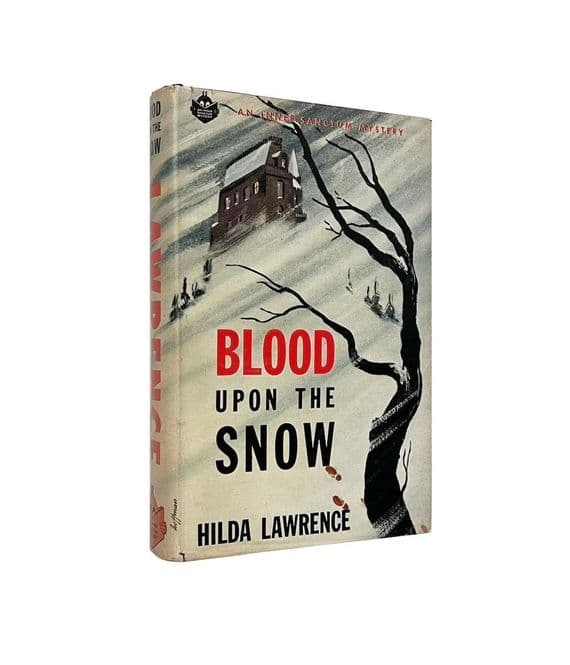 Blood Upon the Snow 1944 First Edition NF/NF – Hilda Lawrence


