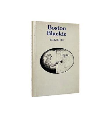 Boston Blackie by Jack Boyle First Edition Gregg Press 1979