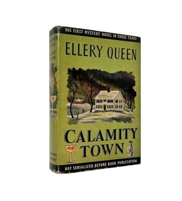 Calamity Town by Ellery Queen First Edition Little, Brown & Company 1942