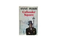Callander Square 1980 First Edition F/NF Signed – Anne Perry

