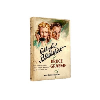 Calling Lord Blackshirt by Bruce Graeme First Edition Hutchinson 1943