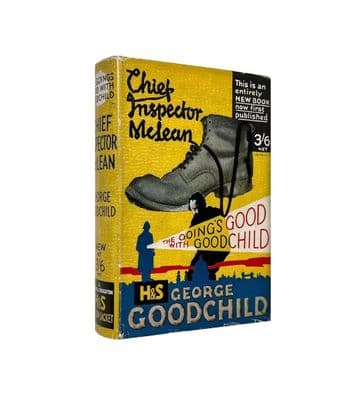 Chief Inspector McLean by George Goodchild First Edition Hodder & Stoughton 1932