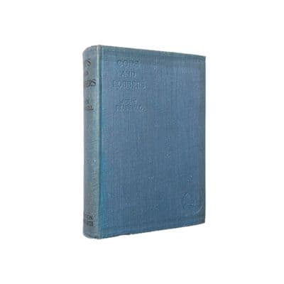Cops and Robbers by John Russell First Edition Published by Thornton Butterworth 1930
