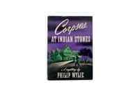 Corpses at Indian Stones by Philip Wylie First Edition Farrar & Rinehart Inc 1943 SOLD May 2026 - Rare Book Price Guide