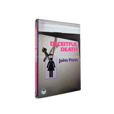 Deceitful Death by John Penn First Edition The Crime Club by Collins 1983