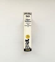 Double Dan by Edgar Wallace First Edition Hodder & Stoughton 1924