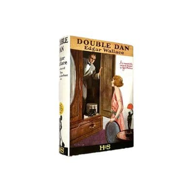 Double Dan by Edgar Wallace First Edition Hodder & Stoughton 1924
