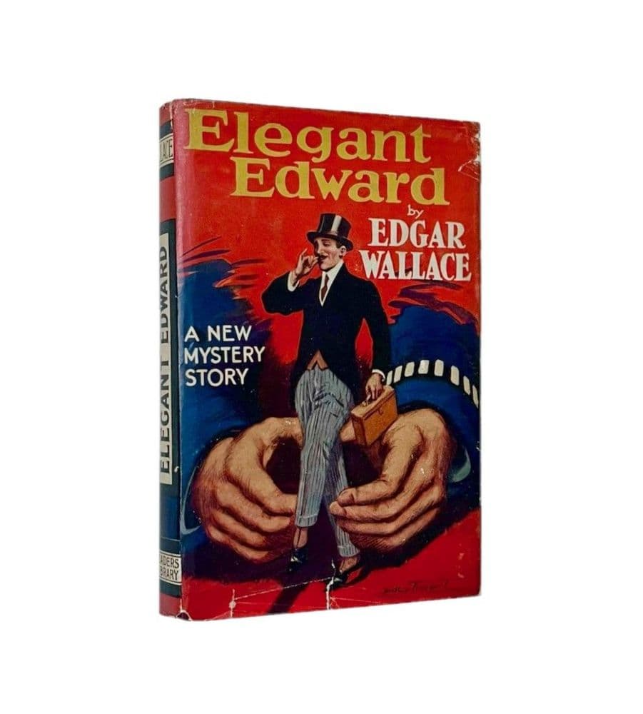 Elegant Edward by Edgar Wallace First Edition The Readers Library 1928