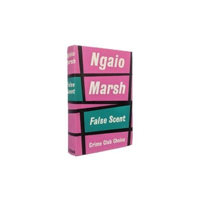 False Scent by Ngaio Marsh First Edition The Crime Club Collins 1960