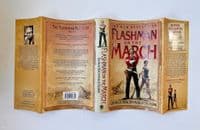 Flashman on the March Signed First Edition 2005 F/F – George MacDonald Fraser

