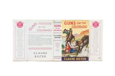Guns on the Colorado by Claude Rister Dust Jacket Only First Edition Hutchinson 1932