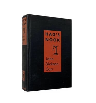 Hag's Nook by John Dickson Carr First Edition Harper & Brothers 1933