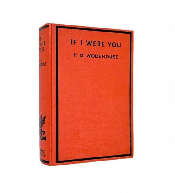 If I Were You 1931 Second Printing F – P.G. Wodehouse

