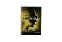 Lady Killer 1942 First Edition VG+/VG – Elisabeth Sanxay Holding

