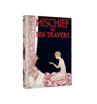 Mischief by Ben Travers Early Reprint The Bodley Head 1934