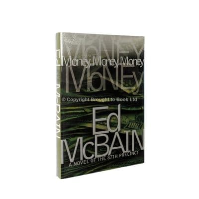 Money, Money, Money Signed - Ed McBain - First Edition 2001