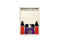 Murder in Touraine by Bryan Edgar Wallace First Edition Hodder & Stoughton 1966