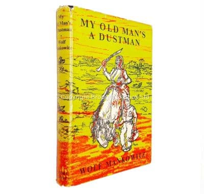 My Old Man's A Dustman by Wolf Mankowitz Signed First Edition Andre Deutsch 1956