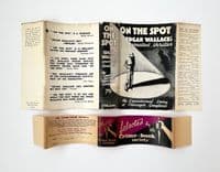 On the Spot by Edgar Wallace First Edition John Long 1931