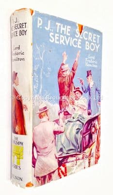 PJ The Secret Service Boy by Lord Frederic Hamilton Early Reprint Thomas Nelson & Sons circa 1923