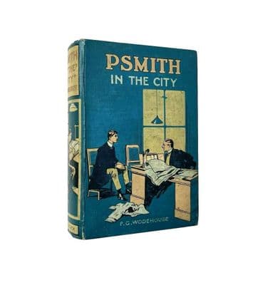 Psmith in the City – 1910 1st/1st – VG – P.G. Wodehouse [SIGNED]
