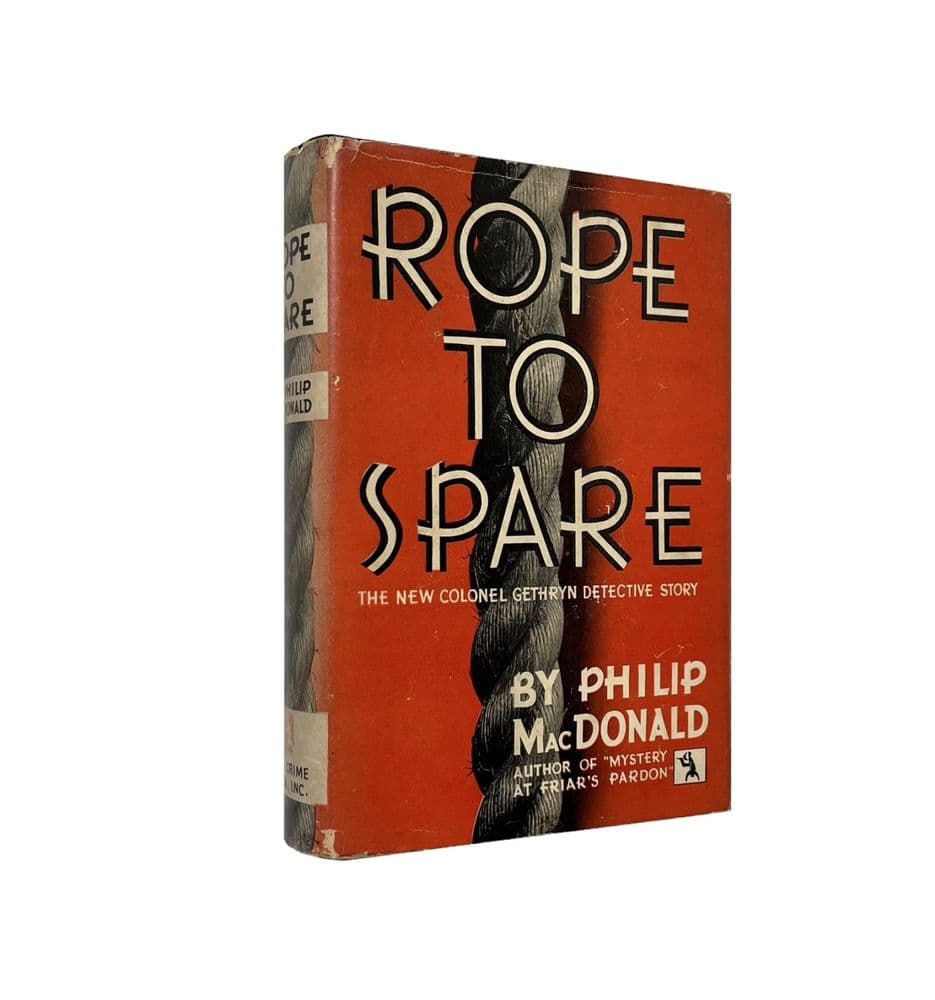 Rope to Spare by Philip MacDonald First Edition The Crime Club ...