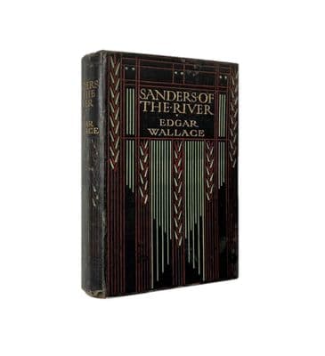 Sanders Of the River Signed by Edgar Wallace First Edition Ward, Lock & Co 1911