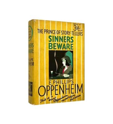 Sinners Beware by E. Phillips Oppenheim First Edition Hodder & Stoughton 1931