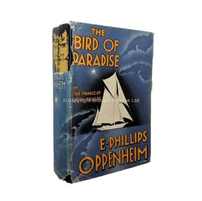 The Bird of Paradise by E. Phillips Oppenheim First Edition Hodder & Stoughton 1936
