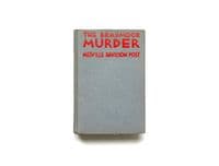 The Bradmoor Murder by Melville Davisson Post First Edition J.H. Sears New York 1929